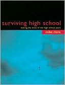 Surviving High School: Making the Most of the High School Years
