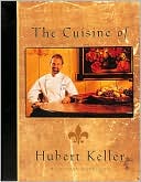 The Cuisine of Hubert Keller