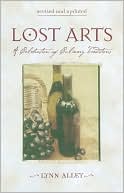 Lost Arts: A Celebration of Culinary Traditions