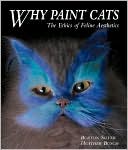 Why Paint Cats: The Ethics of Feline Aesthetics