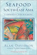 Seafood of South East Asia, 2nd Edition: Comprehensive Guide with Recipes