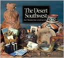 download Desert Southwest : Four Thousand Years of Life and Art book