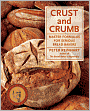 Crust & Crumb: Master Formulas for Serious Bread Bakers