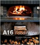 A16: Food + Wine