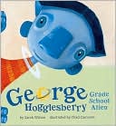 George Hogglesberry, Grade School Alien