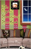 The Psychic Housewives' Handbook: How to Keep Your Feet on the Ground and Your Head in the Stars