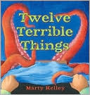Twelve Terrible Things