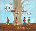 Zero Is the Leaves on the Tree: A Book about Nothing