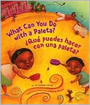 What Can You Do with a Paleta / ?Qu? Puedes Hacer Con Una Paleta?