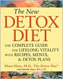 The New Detox Diet: The Complete Guide for Lifelong Vitality with Recipes, Menus, and Detox Plans