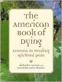 American Book of Dying Lessons in Healing Spiritual