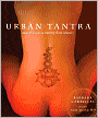 Urban Tantra: Sacred Sex for the Twenty-First Century