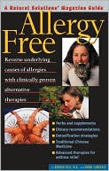 Allergy Free: An Alternative Medicine Definitive Guide
