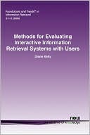 Methods For Evaluating Interactive Information Retrieval Systems With Users