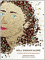 Well Enough Alone: A Cultural History of My Hypochondria