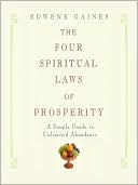 Four Spiritual Laws of Prosperity by Edwene Gaines: Audio Book Cover