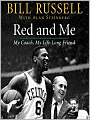 Red and Me: My Coach, My Lifelong Friend