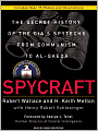 Spycraft: The Secret History of the CIA's Spytechs from Communism to Al-Qaeda