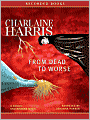 From Dead to Worse (Sookie Stackhouse / Southern Vampire Series #8)