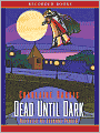 Dead until Dark (Sookie Stackhouse / Southern Vampire Series #1) (True Blood)