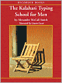 The Kalahari Typing School for Men (No. 1 Ladies' Detective Agency Series #4)