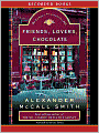 Friends, Lovers, Chocolate (Isabel Dalhousie Series #2)