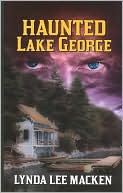 Haunted Lake George: History, Mystery and Legend