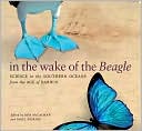 In the Wake of the Beagle: Science in the Southern Oceans from the Age of Darwin