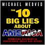 The 10 Big Lies about America