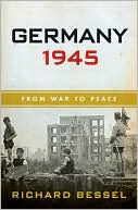 Germany 1945: From War to Peace
