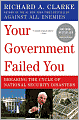 Your Government Failed You: Breaking the Cycle of National Security Disasters