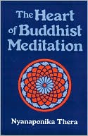Heart of Buddhist Meditation