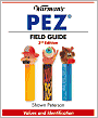 Warman's PEZ Field Guide: Values & Identification