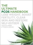 The Ultimate PCOS Handbook: Lose Weight, Boost Fertility, Clear Skin and Restore Self-Esteem