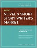2010 Novel & Short Story Writer's Market