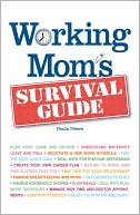 Working Mom's Survival Guide