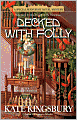 Decked with Folly (Special Pennyfoot Hotel Mystery Series #1)