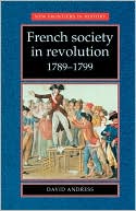 French Society In Revolution, 1789-1799