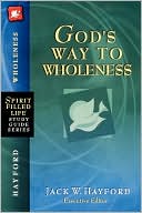 SFL Study Guide: God's Way to Wholeness