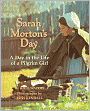 Sarah Morton's Day : A Day in the Life of a Pilgrim Girl