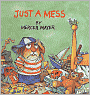Just a Mess