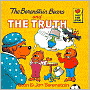 The Berenstain Bears and the Truth