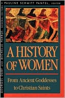 History Of Women In The West, Volume I