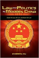 Law And Politics In Modern China