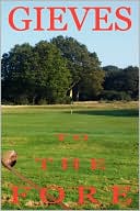 Gieves To The Fore by Barry Tighe: Book Cover
