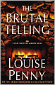 The Brutal Telling (Armand Gamache Series #5)