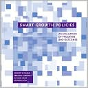Smart Growth Policies: An Evaluation of Programs and Outcomes