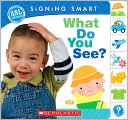 What Do You See?