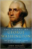 The Ascent of George Washington by John Ferling: Book Cover
