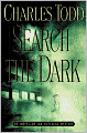 Search the Dark (Inspector Ian Rutledge Series #3)